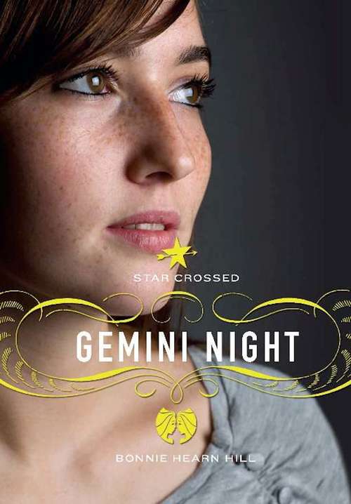 Book cover of Star Crossed: Gemini Night (Star Crossed Ser.)