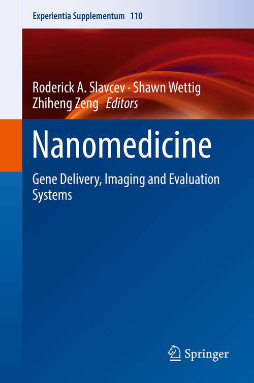 Book cover of Nanomedicine: Gene Delivery, Imaging and Evaluation Systems (Experientia Supplementum #110)