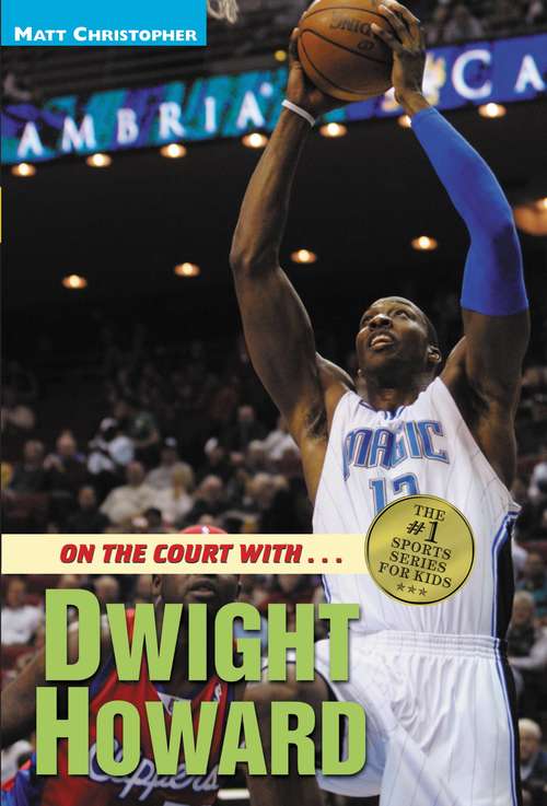 Book cover of On the Court with...Dwight Howard