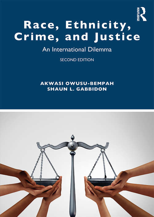Book cover of Race, Ethnicity, Crime, and Justice: An International Dilemma (2) (Criminology and Justice Studies)