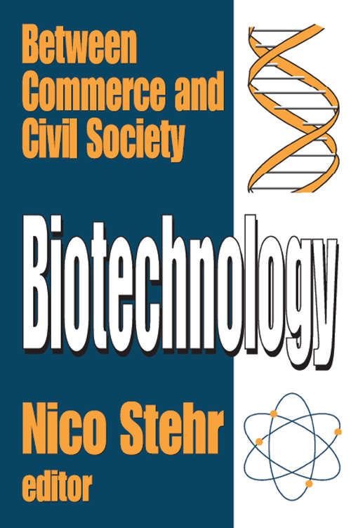 Book cover of Biotechnology: Between Commerce and Civil Society