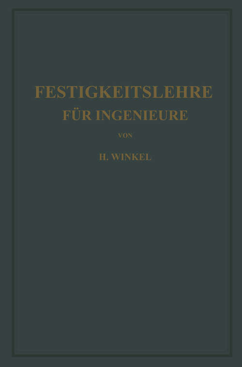 Book cover of Festigkeitslehre für Ingenieure (1927)