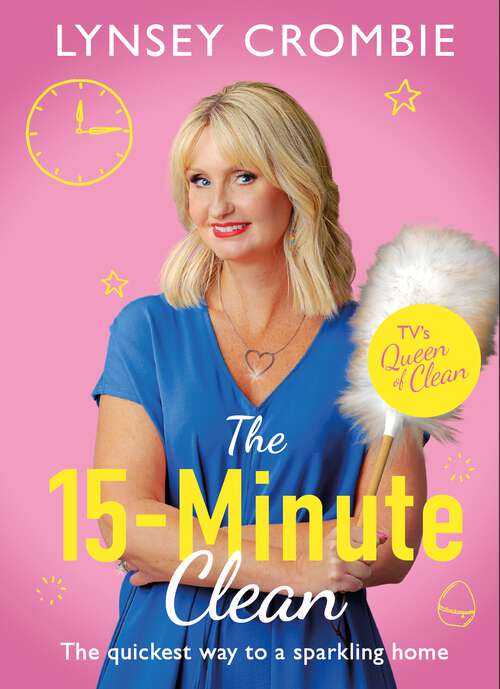Book cover of Queen of Clean - The 15-Minute Clean: The quickest way to a sparkling home