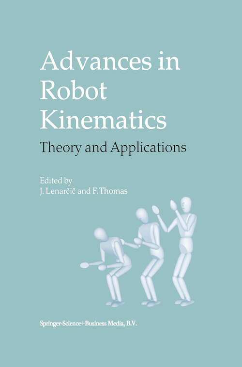 Book cover of Advances in Robot Kinematics: Theory and Applications (2002)