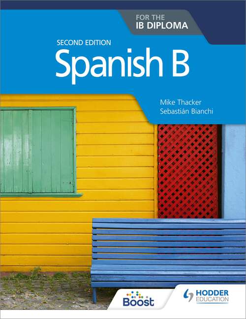 Book cover of Spanish B for the IB Diploma Second Edition