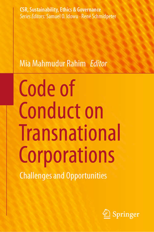 Book cover of Code of Conduct on Transnational Corporations: Challenges and Opportunities (1st ed. 2019) (CSR, Sustainability, Ethics & Governance)