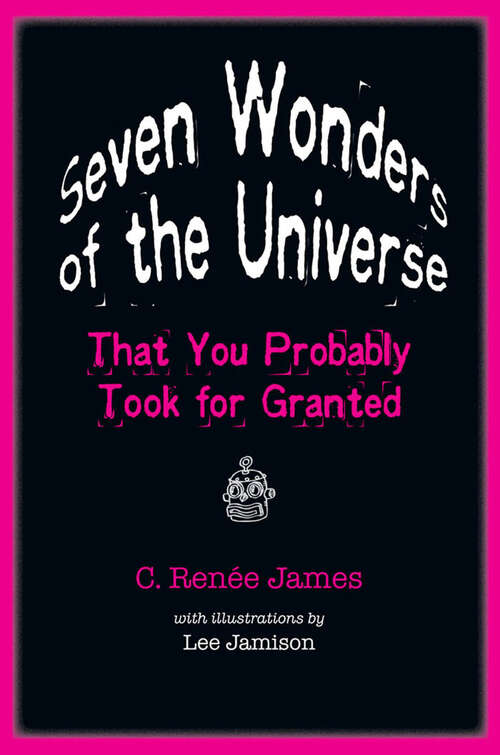 Book cover of Seven Wonders of the Universe That You Probably Took for Granted