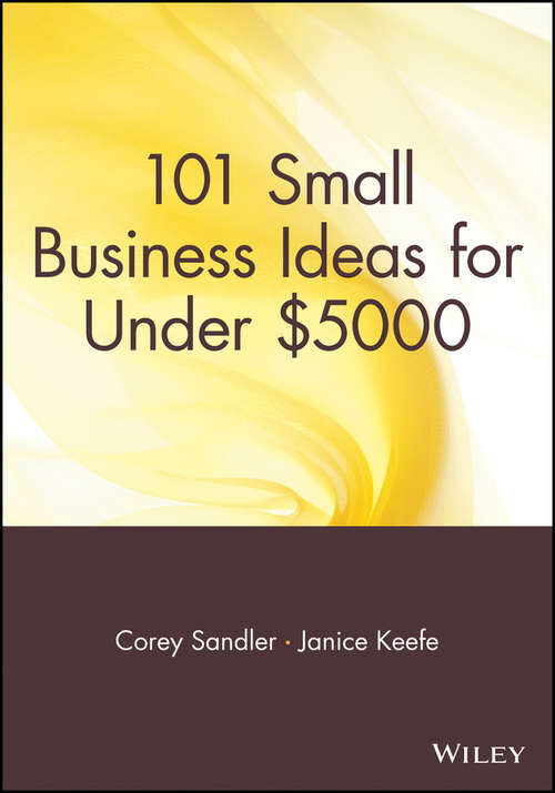 Book cover of 101 Small Business Ideas for Under $5000