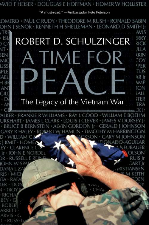 Book cover of A Time for Peace: The Legacy of the Vietnam War