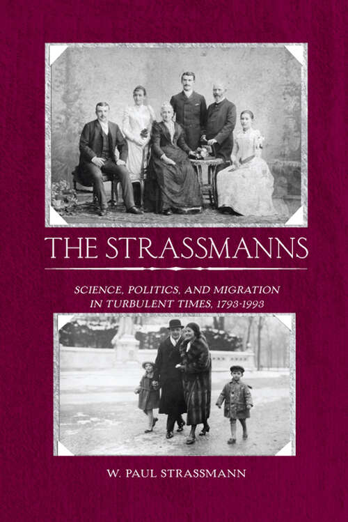 Book cover of The Strassmanns: Science, Politics and Migration in Turbulent Times (1793-1993)