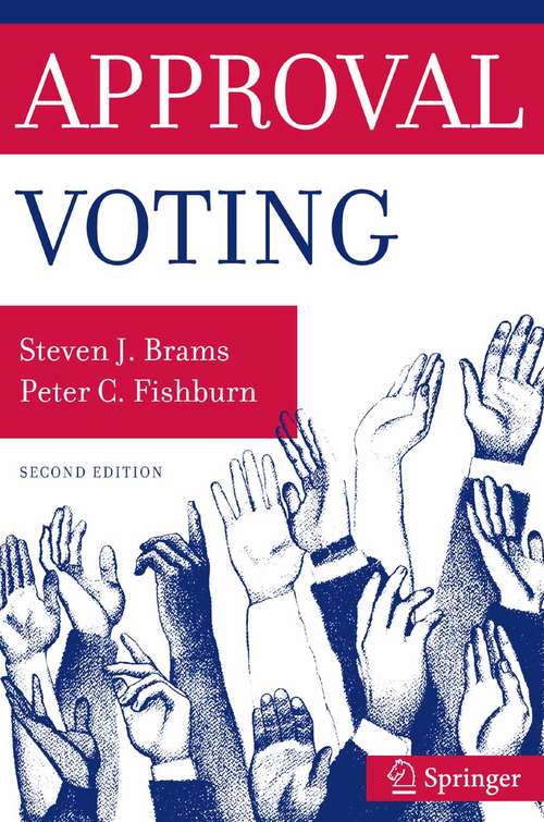 Book cover of Approval Voting (2nd ed. 2007)