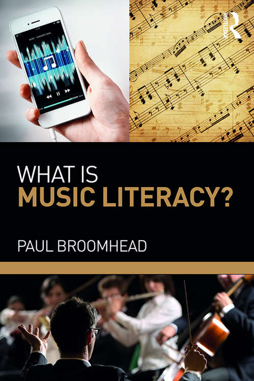 Book cover of What is Music Literacy?