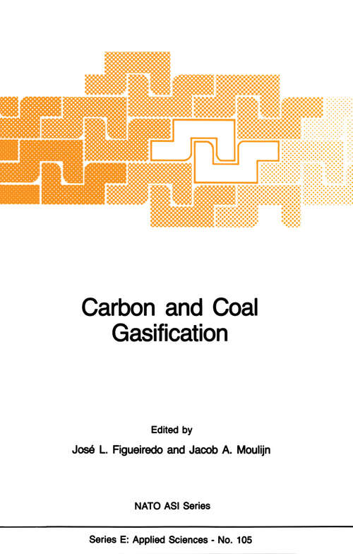 Book cover of Carbon and Coal Gasification: Science and Technology (1986) (NATO Science Series E: #105)