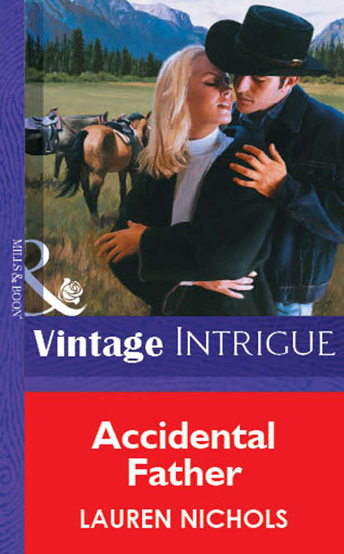 Book cover of Accidental Father (Mills & Boon Vintage Intrigue) (ePub First edition)