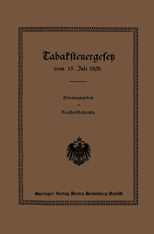 Book cover of Tabaksteuergesetz vom 15. Juli 1909 (1909)