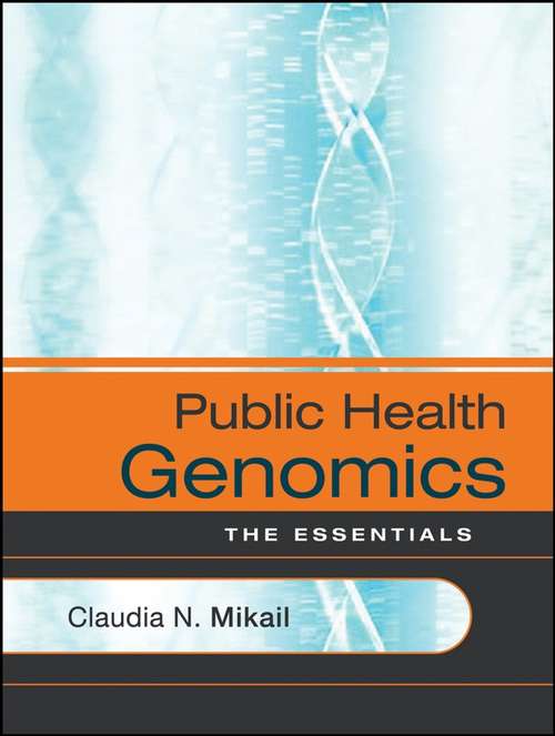 Book cover of Public Health Genomics: The Essentials (Jossey-Bass Public Health #19)