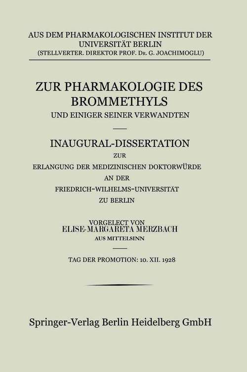 Book cover of Zur Pharmakologie des Brommethyls und Einiger Seiner Verwandten (1928)