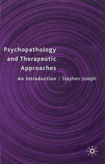 Book cover of Psychopathology and Therapeutic Approaches: An Introduction (PDF)