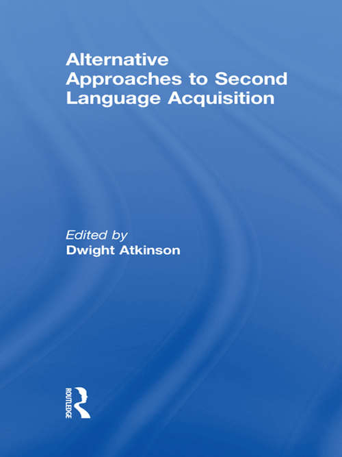 Book cover of Alternative Approaches to Second Language Acquisition