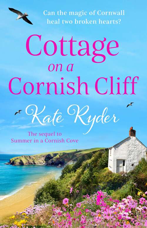 Book cover of Cottage on a Cornish Cliff: Don't miss this heartwarming and emotional page-turning story (The Cornish Romance Series)
