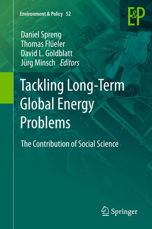 Book cover of Tackling Long-Term Global Energy Problems: The Contribution of Social Science (2012) (Environment & Policy #52)