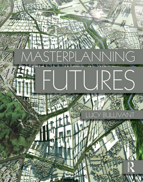 Book cover of Masterplanning Futures