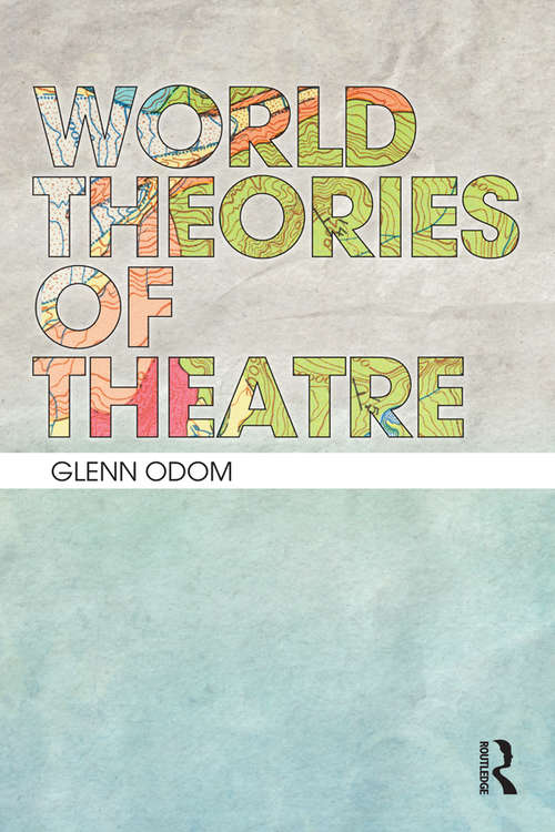 Book cover of World Theories of Theatre