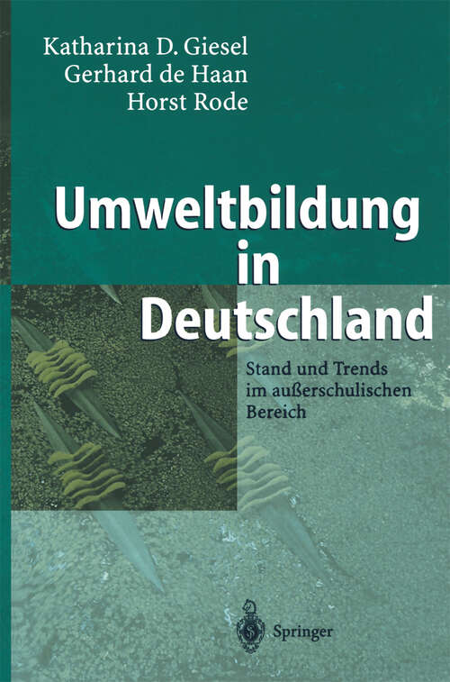 Book cover of Umweltbildung in Deutschland: Stand und Trends im außerschulischen Bereich (2002)