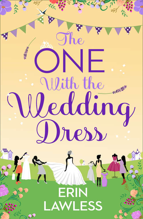 Book cover of The One with the Wedding Dress (ePub edition) (Bridesmaids #2)