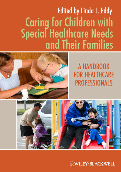 Book cover of Caring for Children with Special Healthcare Needs and Their Families: A Handbook for Healthcare Professionals