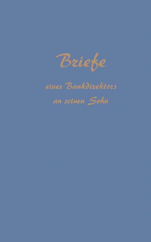 Book cover of Briefe eines Bankdirektors an Seinen Sohn (1955)