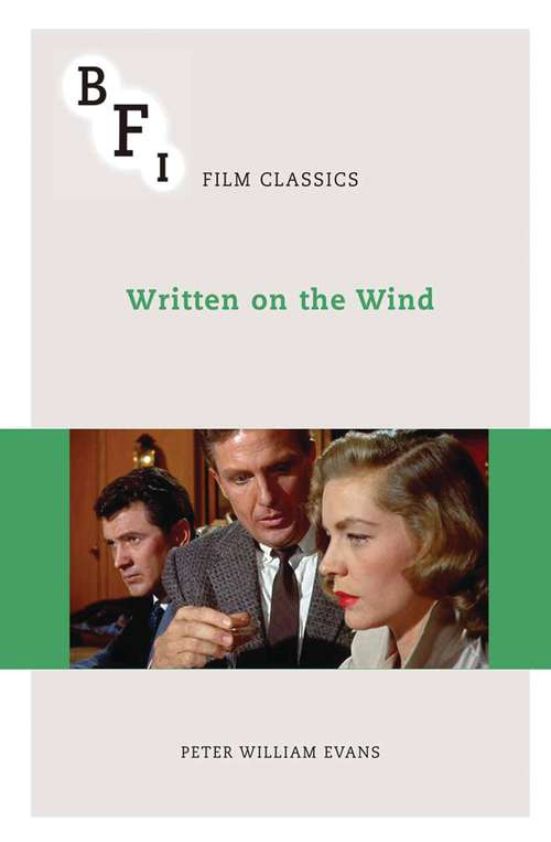 Book cover of Written on the Wind (BFI Film Classics)