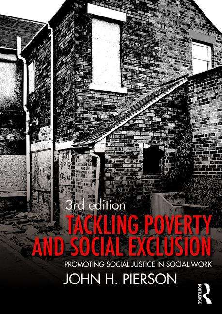 Book cover of Tackling Poverty And Social Exclusion: Promoting Social Justice In Social Work (3rd edition) (PDF)