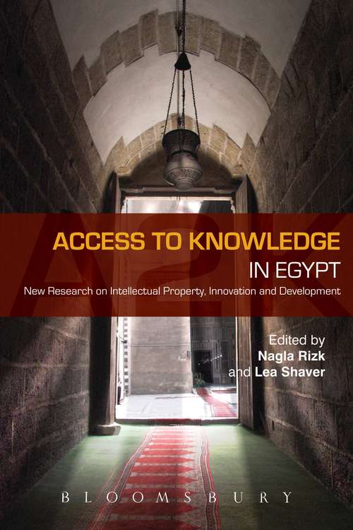 Book cover of Access to Knowledge in Egypt: New Research on Intellectual Property, Innovation and Development (Access to Knowledge)