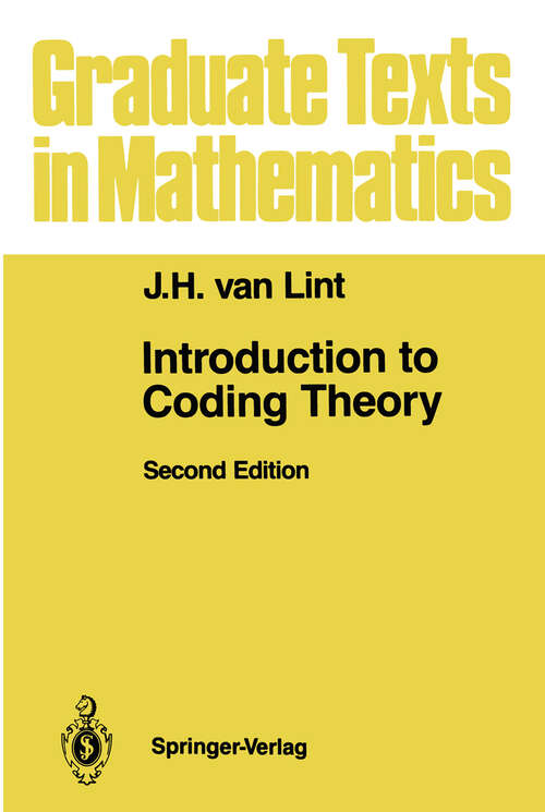 Book cover of Introduction to Coding Theory (2nd ed. 1992) (Graduate Texts in Mathematics #86)