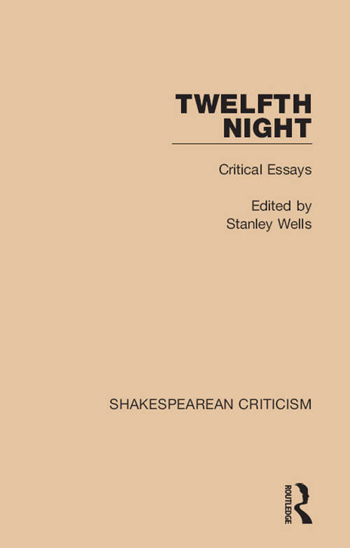 Book cover of Twelfth Night: Critical Essays (Shakespearean Criticism)