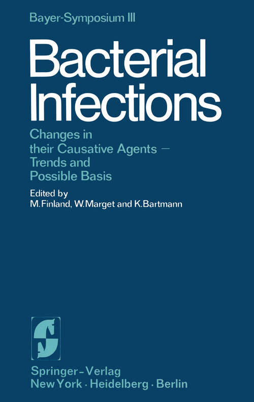 Book cover of Bacterial Infections: Changes in their Causative Agents Trends and Possible Basis (1971) (Bayer-Symposium #3)