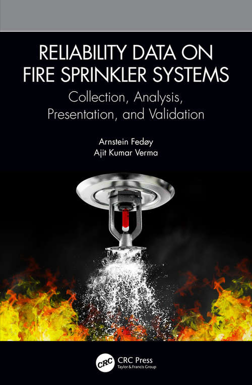 Book cover of Reliability Data on Fire Sprinkler Systems: Collection, Analysis, Presentation, and Validation