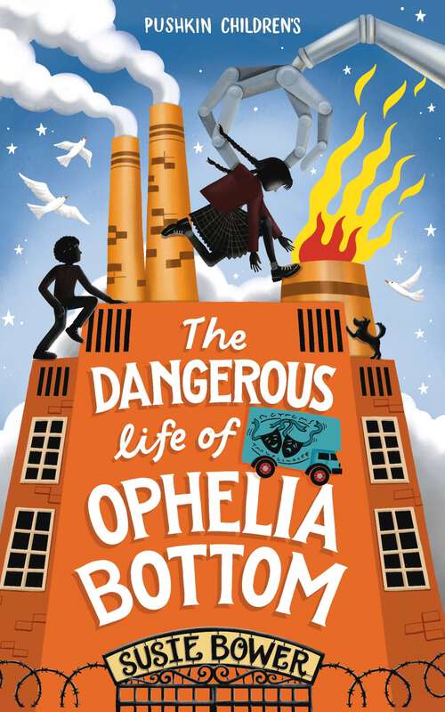 Book cover of The Dangerous Life of Ophelia Bottom