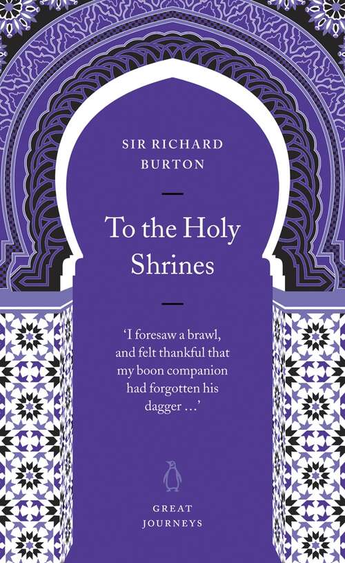Book cover of To the Holy Shrines (Great Journeys Ser.)