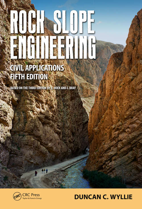 Book cover of Rock Slope Engineering: Civil Applications, Fifth Edition
