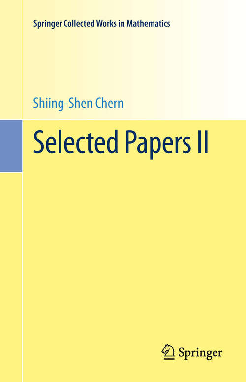 Book cover of Selected Papers II (1st ed. 1989) (Springer Collected Works in Mathematics)