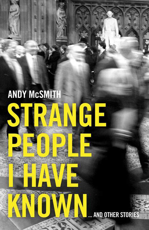 Book cover of Strange People I Have Known: … And Other Stories