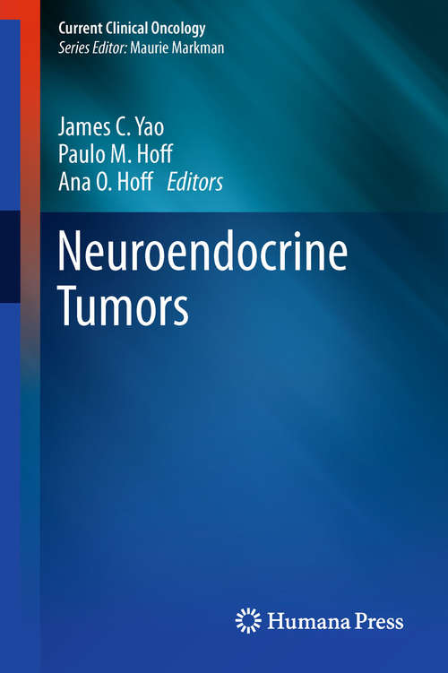 Book cover of Neuroendocrine Tumors (1st ed. 2011) (Current Clinical Oncology)