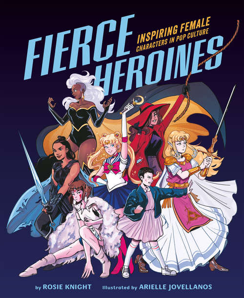 Book cover of Fierce Heroines: Inspiring Female Characters in Pop Culture