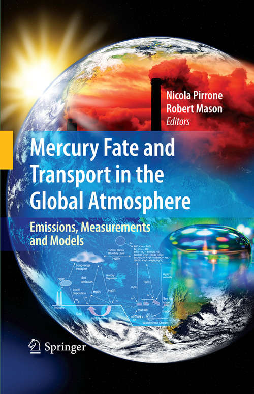 Book cover of Mercury Fate and Transport in the Global Atmosphere: Emissions, Measurements and Models (2009)