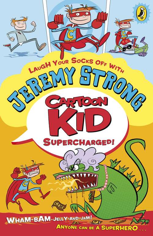 Book cover of Cartoon Kid - Supercharged! (Cartoon Kid)