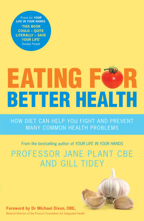Book cover of Eating for Better Health: Help Fight And Prevent Many Common Health Problems Through Diet