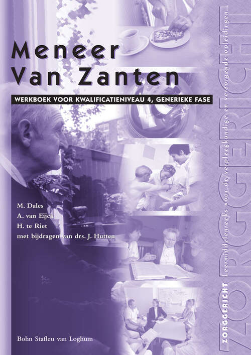 Book cover of Meneer Van Zanten: Kwalificatieniveau 4 (1st ed. 2003) (Zorggericht)