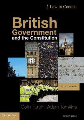 Book cover of British Government and the Constitution: Text and Materials (Law in Context) (7th edition) (PDF)